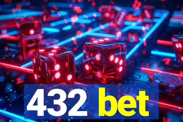 432 bet